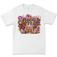 White i run on caffeine and kisses Premium Tee - Zillion Design Studio