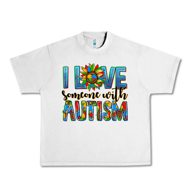 ı Love Someone With Autism Urban Heavy Tee by AdoDesignShop | Teevron