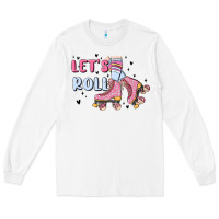 White let's roll Long Sleeve Tee - MaliasSmallBusiness