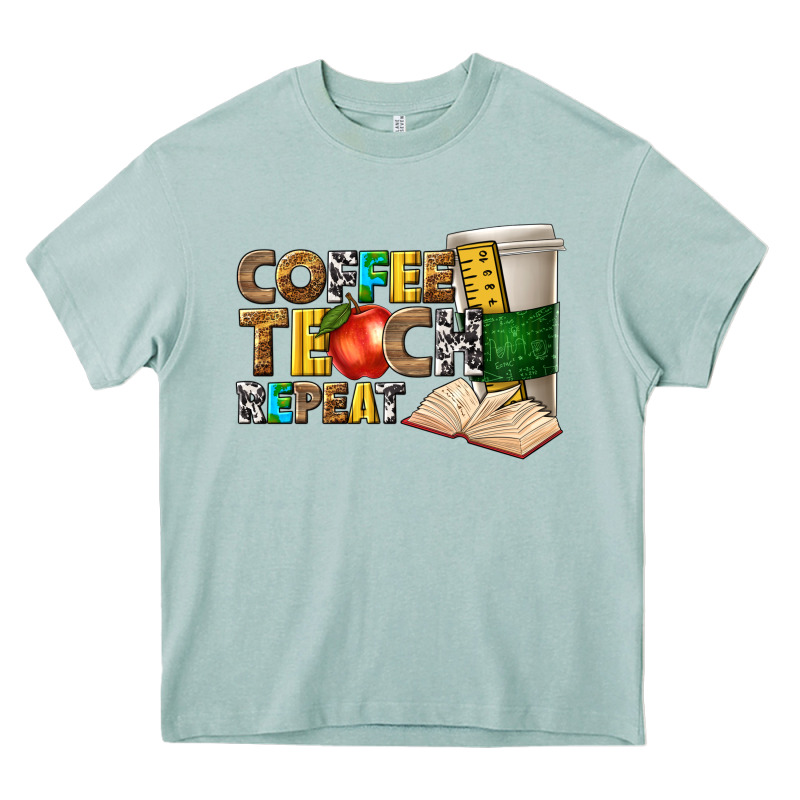 Coffee Teach Repeat Heavy Core Tee by texasbilliewilder | Teevron