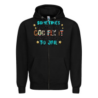 Black sometimes i just have to let god fix it cus if i f Zipper Hoodie - MaliasSmallBusiness