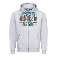 Heather Grey sometimes i just have to let god fix it cus if i f Zipper Hoodie - MaliasSmallBusiness