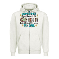 Oatmeal Heather sometimes i just have to let god fix it cus if i f Zipper Hoodie - MaliasSmallBusiness