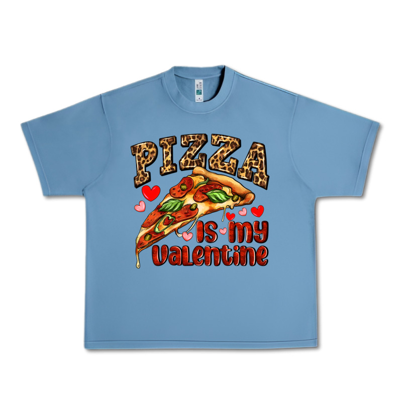 Pizza Is My Valentine Urban Heavy Tee by AdoDesignShop | Teevron
