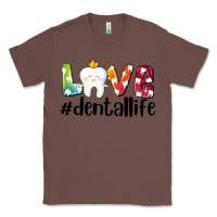 Chestnut love dentallife Classic Tee - AdoDesignShop