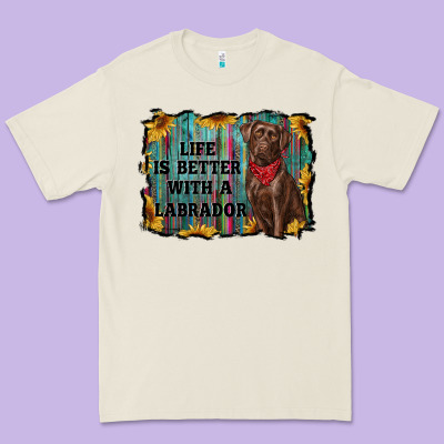Life Is Better With A Labrador Premium Tee Designed By Ranaportraitstore