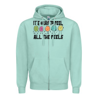Seafoam ıt's okay to feel all the feels Zipper Hoodie - MaliasSmallBusiness