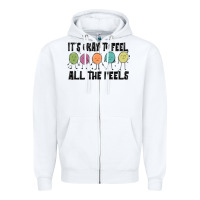 White ıt's okay to feel all the feels Zipper Hoodie - MaliasSmallBusiness