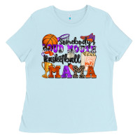 Baby Blue somebody's loud mouth basketball mama Ladies Tee - Zillion Design Studio