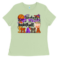 Matcha somebody's loud mouth basketball mama Ladies Tee - Zillion Design Studio
