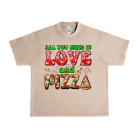 French Oak all you need is love and pizza Urban Heavy Tee - AdoDesignShop