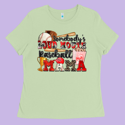 Somebody's Loud Mouth Baseball Mama Ladies Tee Designed By Zillion Design Studio