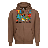 Chestnut teachers change the world Zipper Hoodie - NancyCooperArtShop