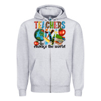 Heather Grey teachers change the world Zipper Hoodie - NancyCooperArtShop