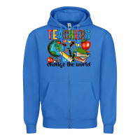 True Royal teachers change the world Zipper Hoodie - NancyCooperArtShop