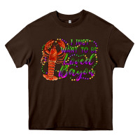 Chocolate Brown i just want to be loved bayou Heavy Core Tee - RanaPortraitStore