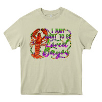 Mossy i just want to be loved bayou Heavy Core Tee - RanaPortraitStore