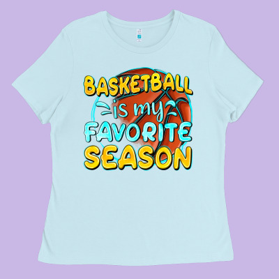 Ladies Tee basketball is my favorite season