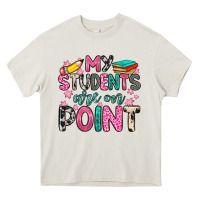 Cream my students are on point Heavy Core Tee - Zillion Design Studio