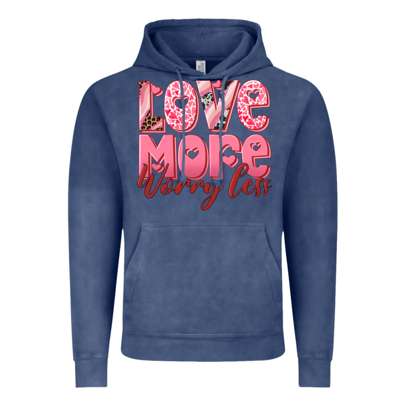 Love More Worry Less Vintage Hoodie by RanaPortraitStore | Teevron