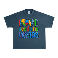 Love Needs No Words Autism Urban Heavy Tee | Teevron