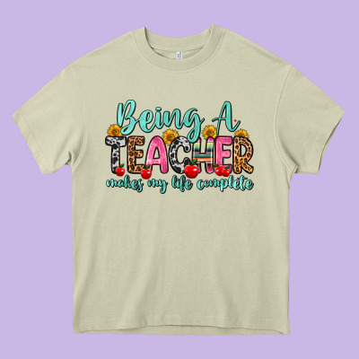 Being A Teacher Makes My Life Complete Heavy Core Tee Designed By Zillion Design Studio