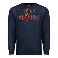 Navy La Mejor Madre Premium Sweatshirt - Bettercallsaul