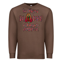 Chestnut La mejor Madre Del Mundo Mundial Premium Sweatshirt - Bettercallsaul