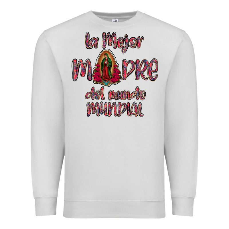 La Mejor Madre Del Mundo Mundial Premium Sweatshirt by Bettercallsaul | Teevron