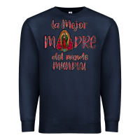 Navy La mejor Madre Del Mundo Mundial Premium Sweatshirt - Bettercallsaul