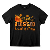 Black thankful blessed and kind of a mess Heavy Core Tee - Zillion Design Studio