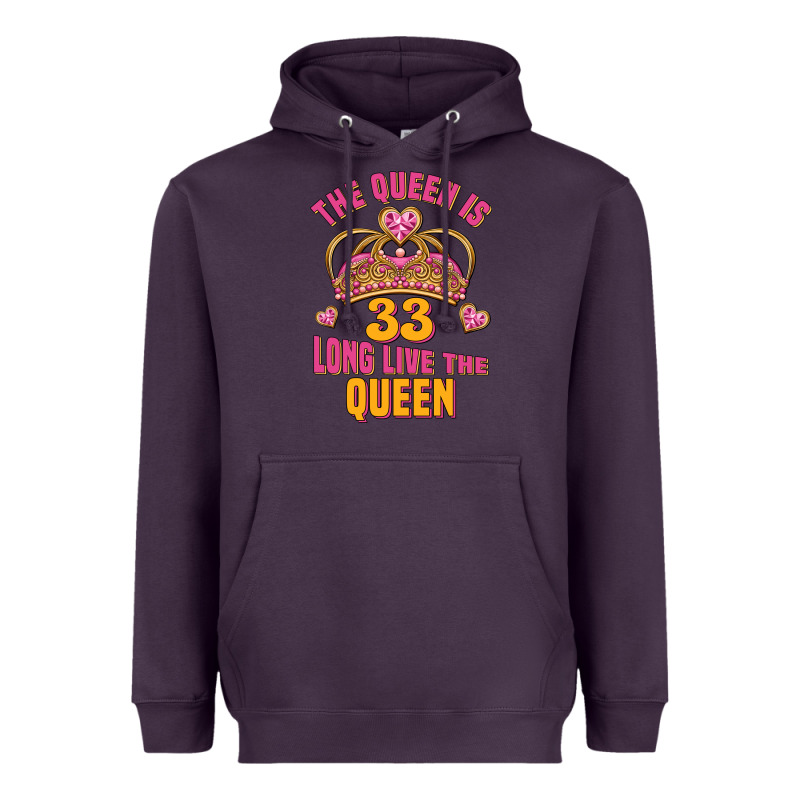 The Queen Is 33 Long Live The Queen Heavyweight Hoodie by Jasminsmagicworld | Teevron