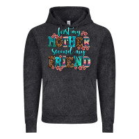 Vintage Black first my mother second my friend Vintage Hoodie - AdoDesignShop