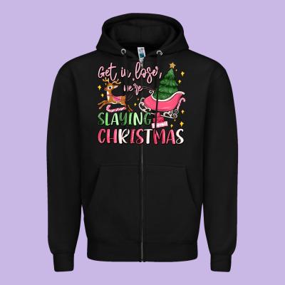 Get In Loser We're Slaying Christmas Zipper Hoodie Designed By Maliassmallbusiness