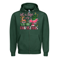 Sports Green get in loser we're slaying christmas Zipper Hoodie - MaliasSmallBusiness