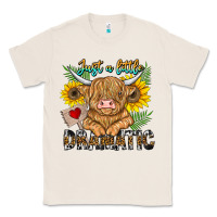 Natural just a little dramatic Classic Tee - CowhideDigitalArt