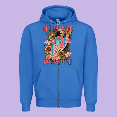Let Me Read In Peace Zipper Hoodie Designed By Maliassmallbusiness
