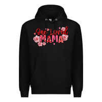 Black one loved mama valentine's day Premium Hoodie - texasbilliewilder