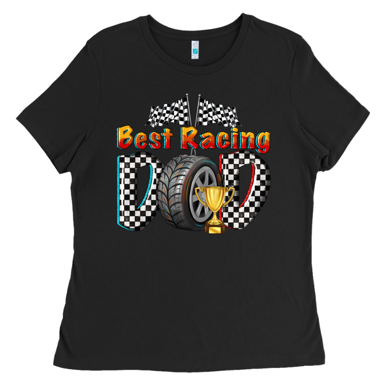 Best Racing Dad Ladies Tee by texasbilliewilder | Teevron