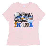 Bubblegum Pink somebody's loud mouth volleyball mama Ladies Tee - Zillion Design Studio