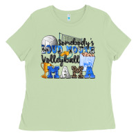 Matcha somebody's loud mouth volleyball mama Ladies Tee - Zillion Design Studio