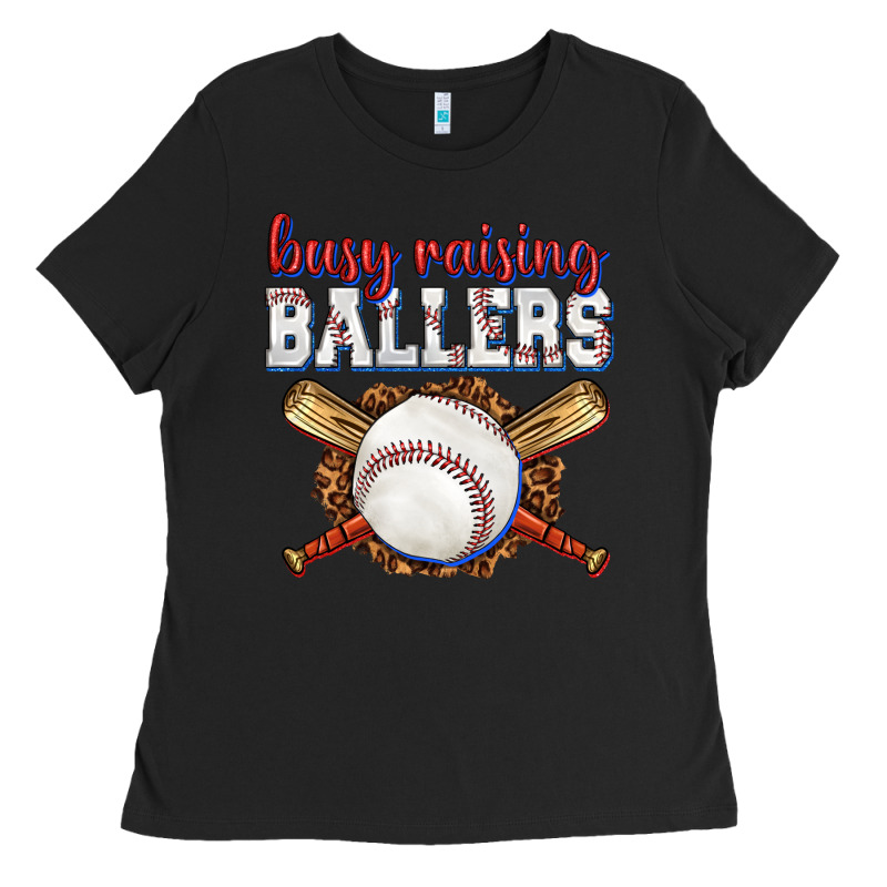 Busy Raising Ballers Baseball Ladies Tee by texasbilliewilder | Teevron