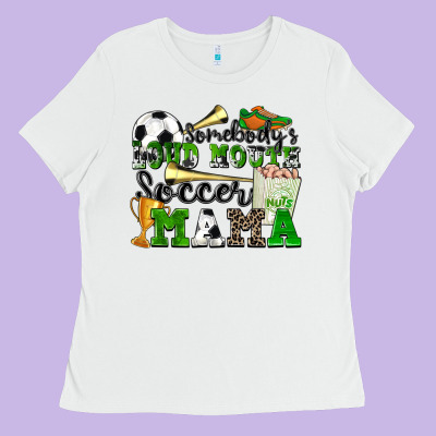 Somebody's Loud Mouth Soccer Mama Ladies Tee Designed By Zillion Design Studio