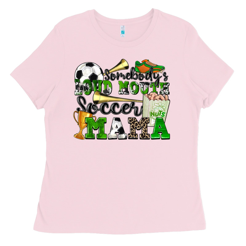 Somebody's Loud Mouth Soccer Mama Ladies Tee by Zillion Design Studio | Teevron