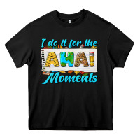 Black i do it for the aha moments Heavy Core Tee - texasbilliewilder