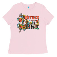 Bubblegum Pink refuse to sink Ladies Tee - Zillion Design Studio