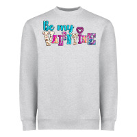 Heather Grey be my valentine Heavyweight Sweatshirt - AdoDesignShop