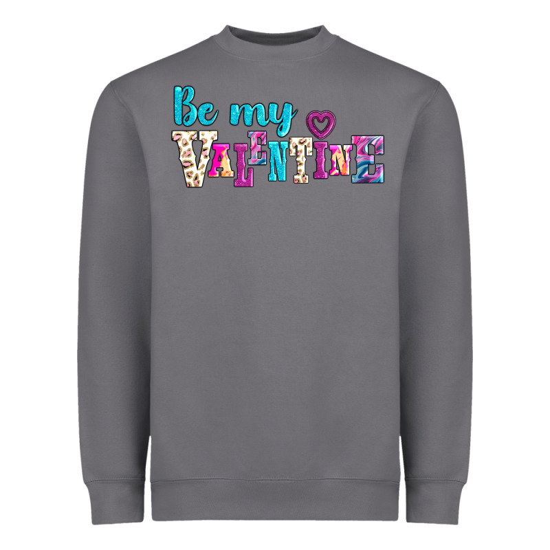 Be My Valentine Heavyweight Sweatshirt by AdoDesignShop | Teevron