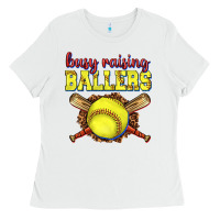 White busy raising ballers softball Ladies Tee - texasbilliewilder