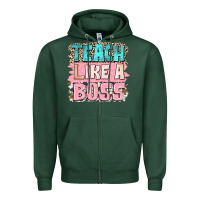Sports Green teach like a boss Zipper Hoodie - NancyCooperArtShop